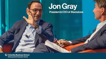Jon Gray in Conversation with Professor Brian Lancaster | Columbia Business School