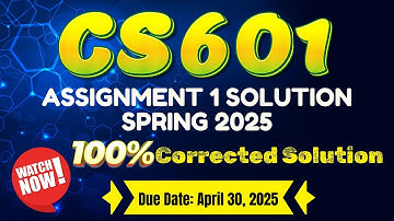 CS601 Assignment 1 Solution Spring 2025 || CS601 Assignment 1 Correct Solution 2025 | BY ART