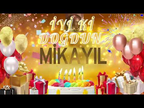 MİKAYIL – Ad Günün Mübarək Mikayıl