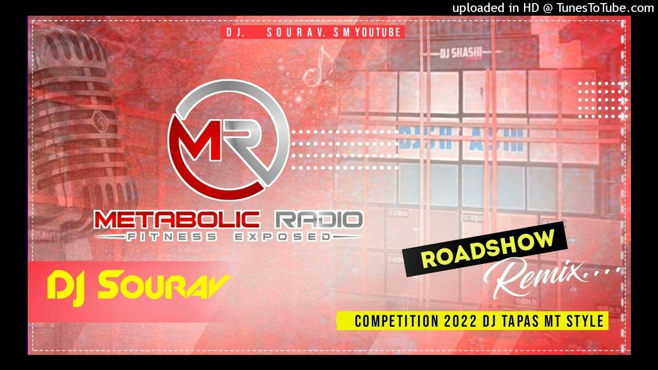 Roadshow Competition 2022 || Dj Tapas MT Style Mix || Dj Sourav Sm || dj mt tapas