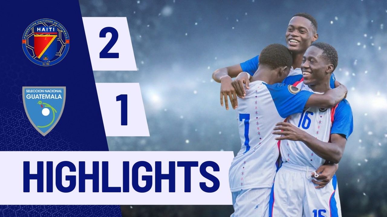 INCROYABLE ! Haïti U17 DÉTRUIT le Guatemala 2-1 et file au Mondial 🔥