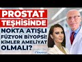 Prostatta gereksiz ameliyata dikkat robotla ameliyat geride  kanser brakabilir mi  asuman uur