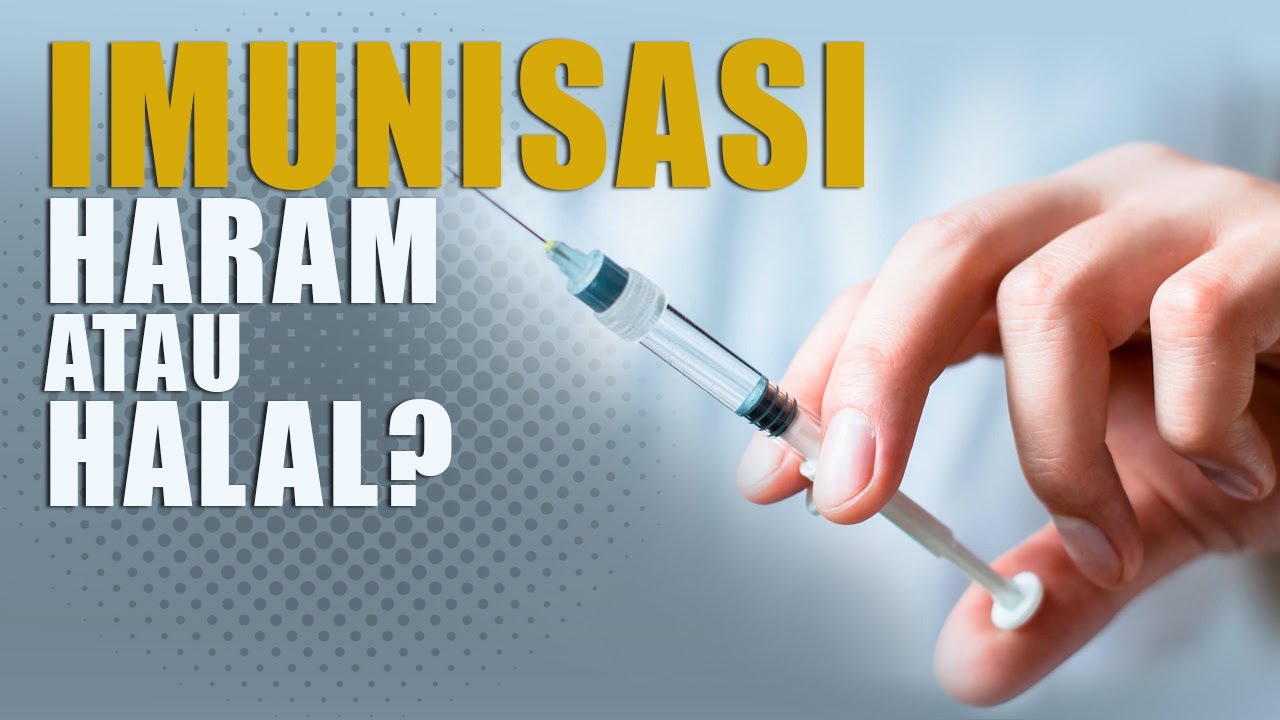 Imunisasi Haram atau Halal? Simak Penjelasannya