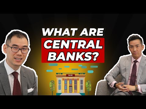 What Do Central Banks Do? | Wealth & Investment Talks with Joe Tang, CFA