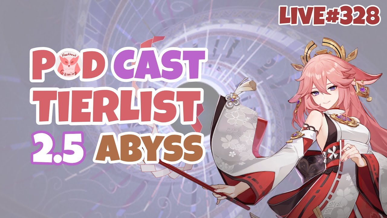 การกําหนดราคาขั้นต่ํา  New Update  Podcast Tier List Abyss 2.4-2.5(ต้น) ที่ควรจะออกนานแล้วแต่ลูกออกก่อน l Genshin Impact #Live 328