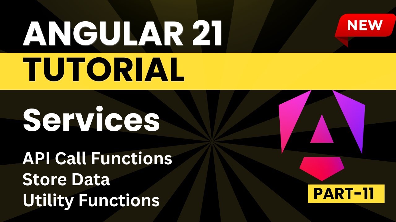 Angular 21 Tutorial for Beginners | Service in Angular | Part -11 - YouTube
