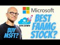 Microsoft : MSFT Stock Analysis & Valuation : Is MSFT a BUY? The Best FAANGM Stock