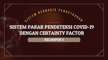 Sistem Pakar Diagnosa Penyakit Covid-19_GRUP5_Y7G_UNINDRA