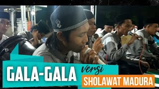 Galagala Versi Sholawat Madura