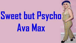 Ava Max - Sweet but Psycho (Lyrics)