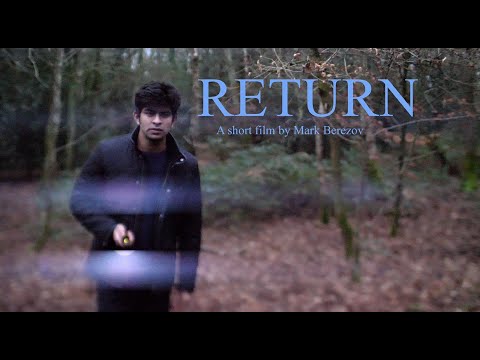 ‘Return’ - Short EPQ Artefact Film