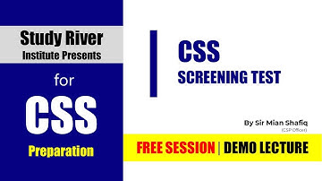 CSS Screening Test Demo Lecture | Mian Shafiq | CSS2022