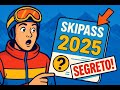 Scopri subito le nuove tariffe skipass 2025-2026 e come approfittarne