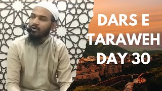 DARS E TARAWEH DAY 30//SHAIK ABDUR RAHMAN JAMAI//PYALAKURTHY MASJID E UMAR BIN KHATTAB (R.Z) 