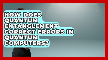 How Does Quantum Entanglement Correct Errors In Quantum Computers? - Quantum Tech Explained