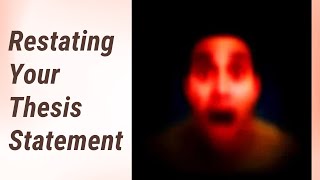 Mastering the Art of Restating Your Thesis Statement