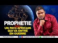 Prophetie sur un des pays dafrique en guerre