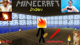 Minecraft indev survival ep #12 building an observation tower + gold blocks in indev starter house?