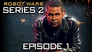 Robot Wars, The Second Wars - Episode 1 | Full Episode