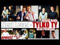 PREMIERA! Next Level - Tylko Ty (Official Audio) HIT 2016/2017 Disco Polo