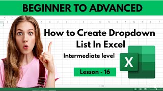 Lesson 16 | How to Create a Drop-Down List in Excel | Data Validation | InnovateIQ