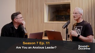 Are You an Anxious Leader?