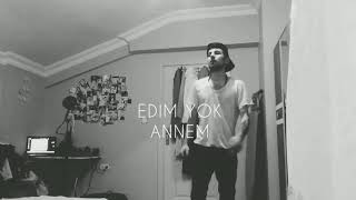 Edım Yok - Annem