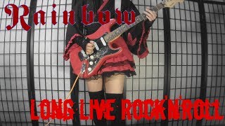 Rainbow - Long Live Rock&#39;n&#39;roll (shred cover)