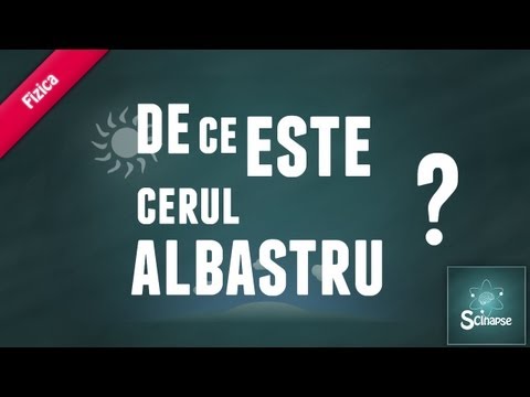 Video: De Ce Cerul Este Albastru