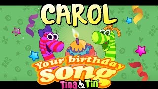 Tina & Tin Happy Birthday Carol Personalized Songs For Kids