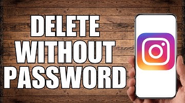 How To Delete Instagram Account Without Password (2023)