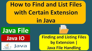 How to Find and List Files with Certain Extension in Java | Java File | Java IO