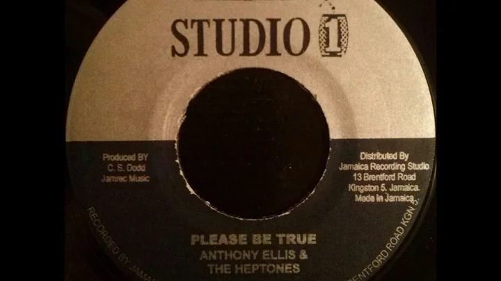Anthony Ellis & The Heptones - Please Be True