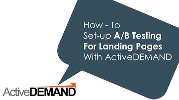 A/B Testing for Landing Pages with ActiveDEMAND