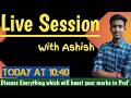 Ashish is Live..!!