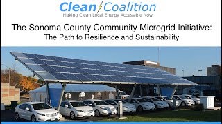 Rebuilding resiliently: The Sonoma County Community Microgrid Initiative [WEBINAR] - 2/27/18