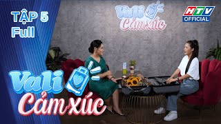 Vali Cảm Xúc | Tập 5 (10/5/2024)