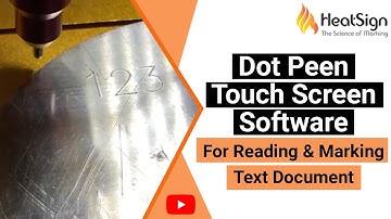 How to Reading & Marking Text Document | Dot Peen Touch Screen Software