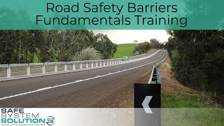 Road Safety Barriers Fundamentals Training