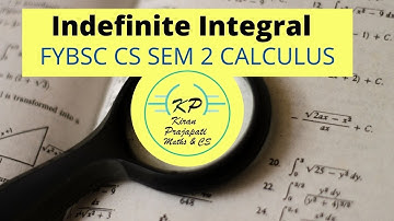 FYCS Calculus Indefinite Integral | FYBSC CS Mumbai University#fycscalculus#calculuspracticals