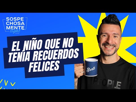 El niño que no tenía recuerdos felices - SOSPECHOSAMENTE LIGHT