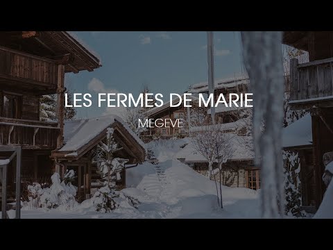 Les Fermes de Marie hôtel 5 étoiles Megève