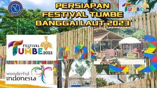 PERSIAPAN FESTIVAL TUMBE | MALABOT TUMBE BANGGAI LAUT 2023