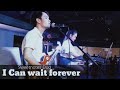 I Can Wait Forever - Sweetnotes Cover