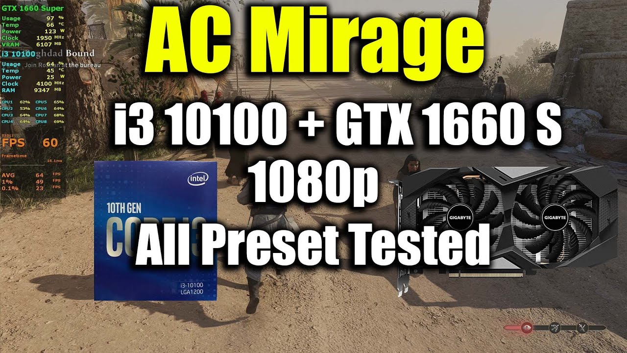 Assassin's Creed Mirage - i3 10100 + GTX 1660 Super | 1080p All