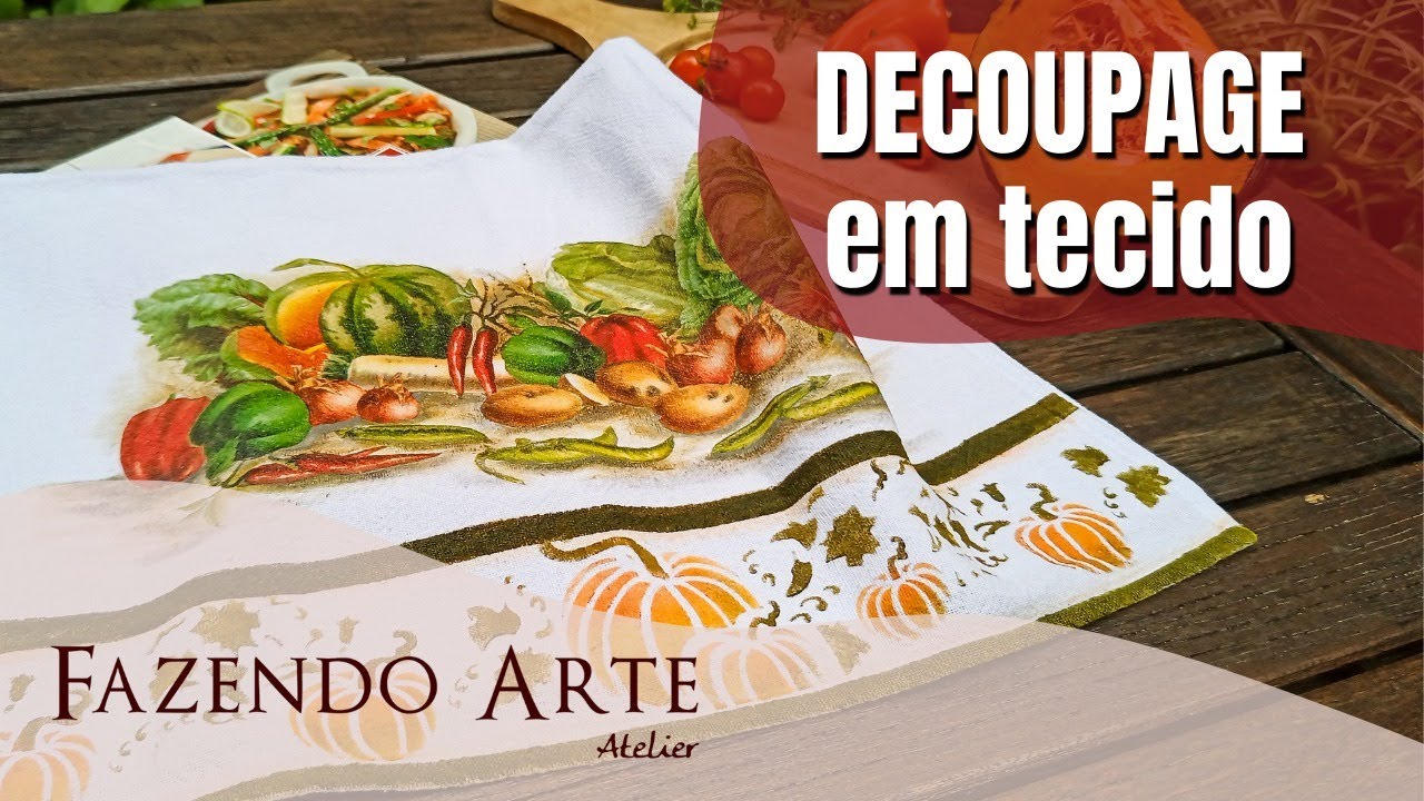 PANO DE PRATO SEM SABER PINTAR? Domine a Decoupage em Tecido EP - 174