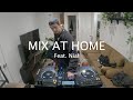 Mix at home  niall nu disco and uk garage mix