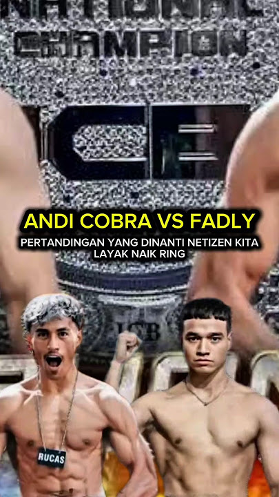 Andi Cobra VS Fadly faisal WHICH ONE IS BETTER?