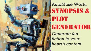 AutoMuse: Synopsis and Plot Generator Walkthrough