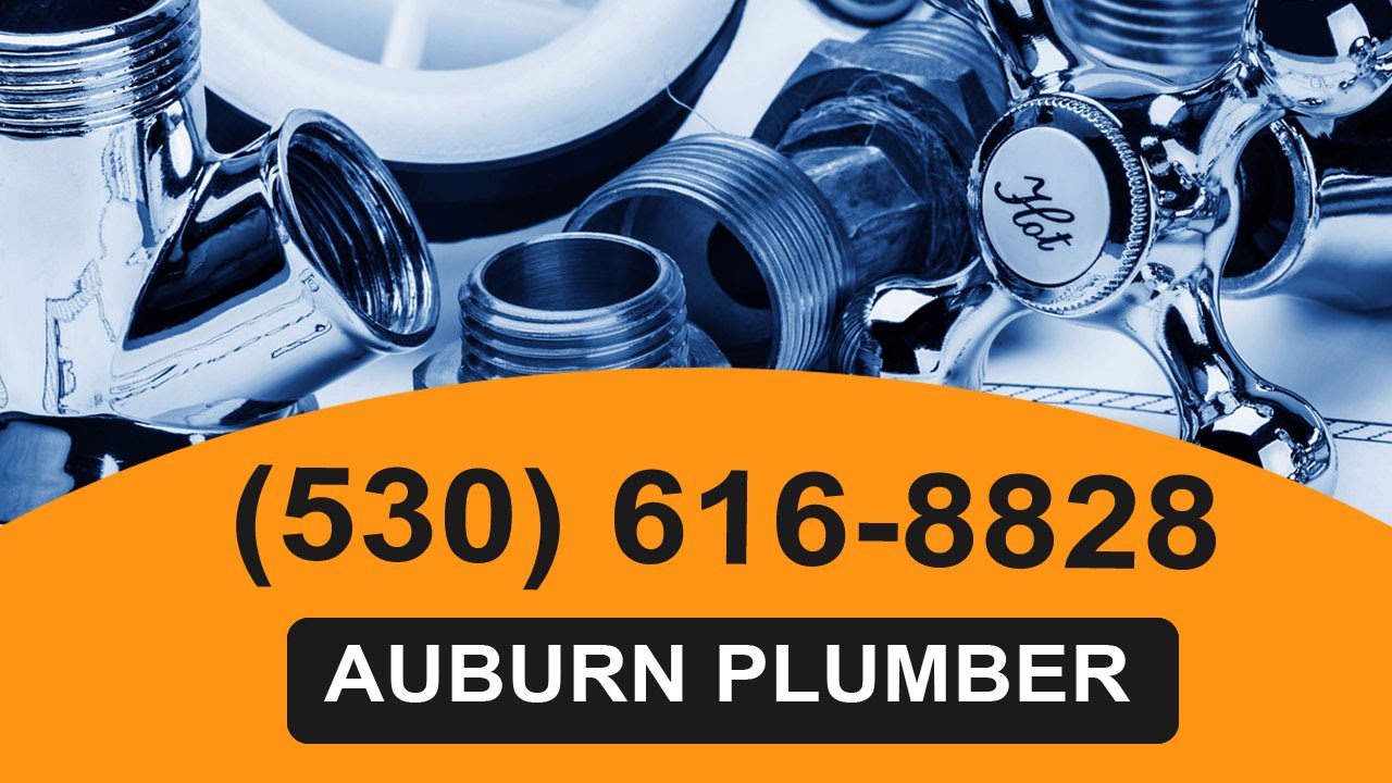 Best Auburn Plumbing Auburn Ca YouTube